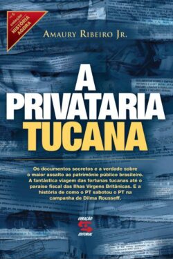 Download A Privataria Tucana Ribeiro Jr Amaury ePub mobi pdf