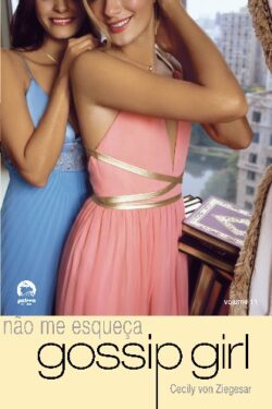 Download Nao me esqueca Gossip Girl Vol. 11 ePUB mobi pdf