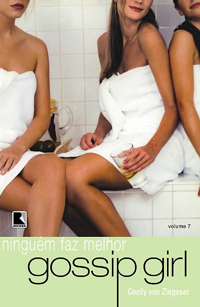 Download Ninguem Faz Melhor Gossip Girl Vol. 7 ePUB mobi pdf