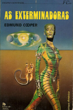 As Exterminadoras Edmund Cooper em ePub mobi ou PDF