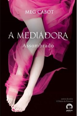 Download Assombrado A Mediadora Vol. 5 Meg Cabot ePUB mobi pdf