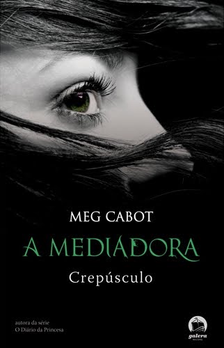 Download Crepusculo A Mediadora Vol. 6 Meg Cabot ePUB mobi pdf