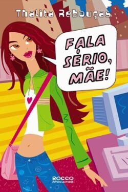 Download Fala serio mae Thalita Reboucas ePUB mobi pdf