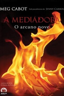 Download O Arcano Nove A Mediadora Vol. 2 Meg Cabot ePUB mobi pdf