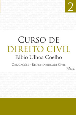 Download Curso de Direito Civil Vol 2 Obrigacoes e Responsabilidade Civil Fabio Ulhoa Coelho em ePUB mobi PDF