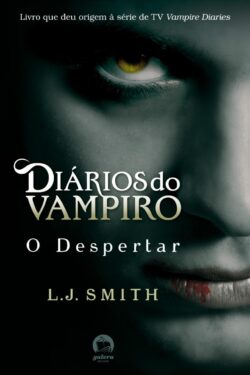 Download O Despertar Diarios Do Vampiro Vol. 1 L. J. Smith ePUB mobi pdf