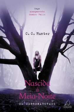 Download Nascida a Meia Noite Acampamento Shadow Falls Vol. 1 – C.C. Hunter em ePUB mobi PDF