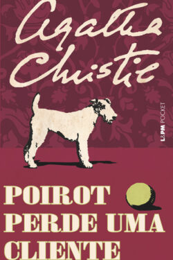 Poirot Perde uma Cliente – Agatha Christie