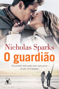 Download livro O Guardiao Nicholas Sparks em ePUB mobi e PDF