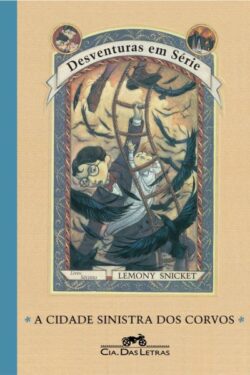 Download livro A Cidade Sinistra dos Corvos Desventuras em Serie Vol 7 Lemony Snicket em Epub mobi e PDF2