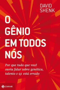 O Gênio Em Todos Nós – David Shenk