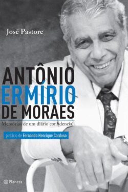 Download livro Antonio Ermirio de Moraes Memorias de Jose Pastore em ePUB mobi e PDF