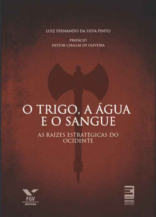 Download livro O trigo a agua e o sangue Luiz Fernando Da Silva Pinto em ePUB mobi e PDF