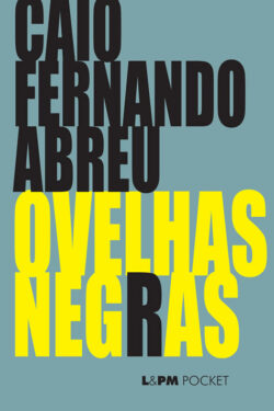 Download livro Ovelhas Negras Caio Fernando Abreu em ePUB mobi e PDF