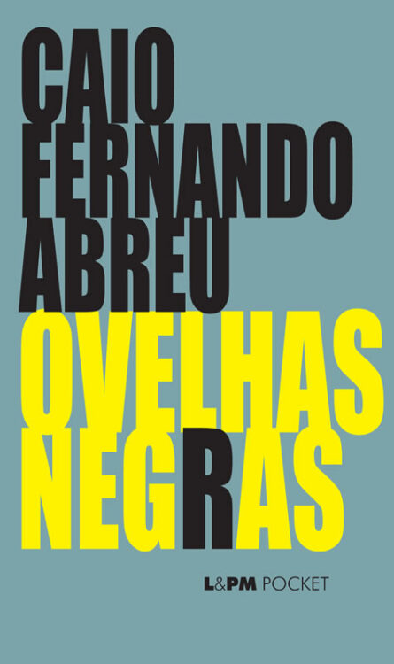 Download livro Ovelhas Negras Caio Fernando Abreu em ePUB mobi e PDF