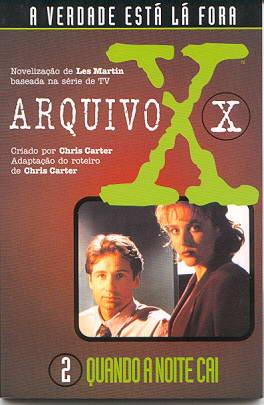 Download livro Quando a Noite Cai Arquivo X Vol 2 Chris Carter em ePUB mobi e PDF