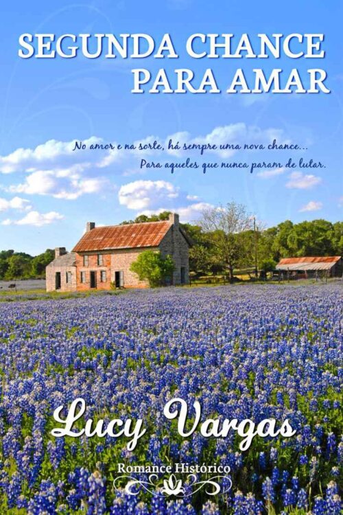 Download livro Segunda Chance Para Amar Lucy Vargas em ePUB mobi e PDF