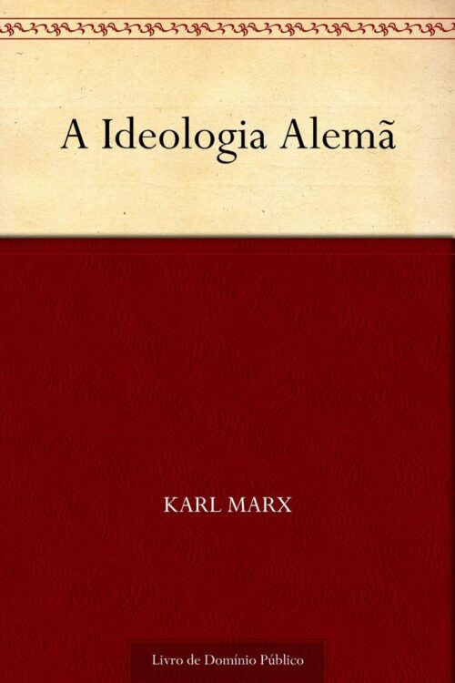 Download A Ideologia Alema Karl Marx e Friedrich Engels em ePUB mobi e PDF