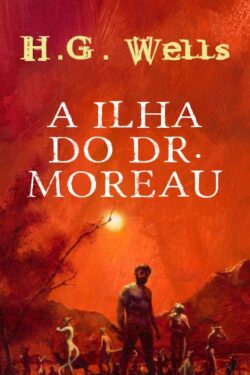 Download A Ilha do Dr. Moreau H G Wells em ePUB mobi e PDF