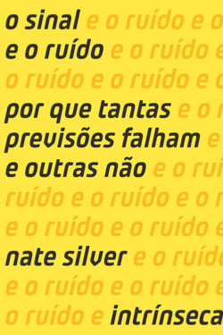 O Sinal e O Ruído – Nate Silver