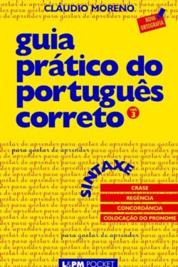 Download Sintaxe Guia Pratico do Portugues Correto Vol 3 Claudio Moreno em ePUB mobi e PDF