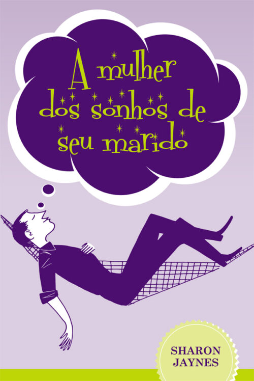 Download livro A mulher dos sonhos de seu marido Sharon Jaynes em ePUB mobi e PDF