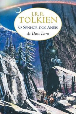 Download livro As Duas Torres O Senhor Dos Aneis Vol 2 J R R Tolkien em ePUB mobi e PDF