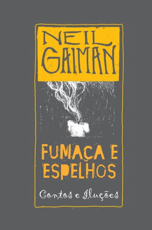 Download livro Fumaca e Espelhos Neil Gaiman em epub mobi e pdf