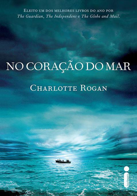 Download livro No coracao do mar Charlotte Rogan em epub mobi e pdf