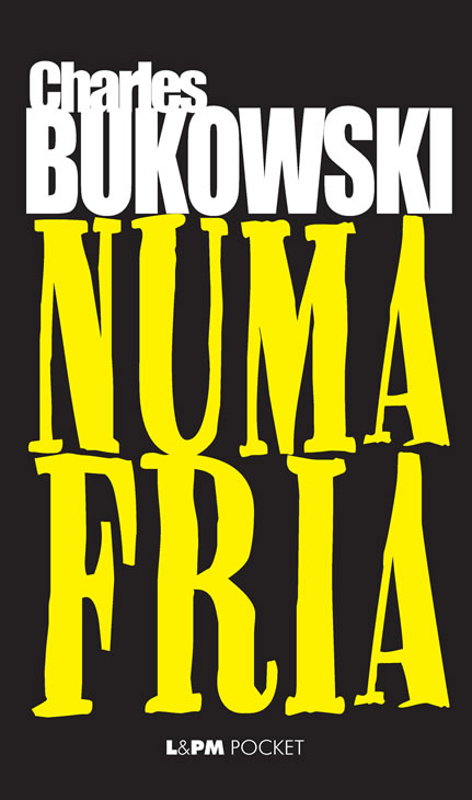 Download livro Numa Fria Charles Bukowski em ePUB mobi e PDF