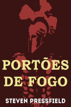 Download livro Portoes de Fogo Steven Pressfield em epub mobi e pdf