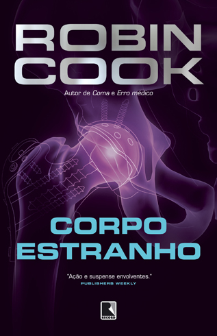 Download Corpo Estranho Robin Cook em epub mobi e pdf