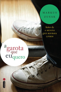 Download A Garota Que Eu Quero Markus Zusak em epub mobi e pdf