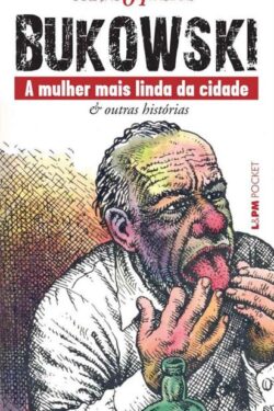 Download A Mulher Mais Linda da Cidade Charles Bukowski em epub mobi e pdf