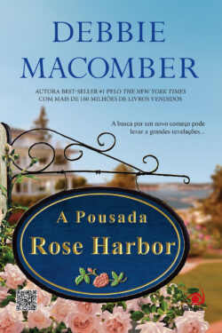 Download A Pousada Rose Harbor Debbie Macomber em epub mobi e pdf