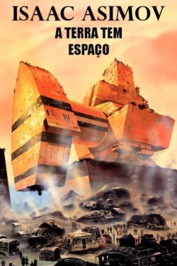 Download A Terra tem Espaço Isaac Asimov em epub mobi e pdf