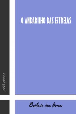 Download O Andarilho das Estrelas Jack London em epub mobi e pdf