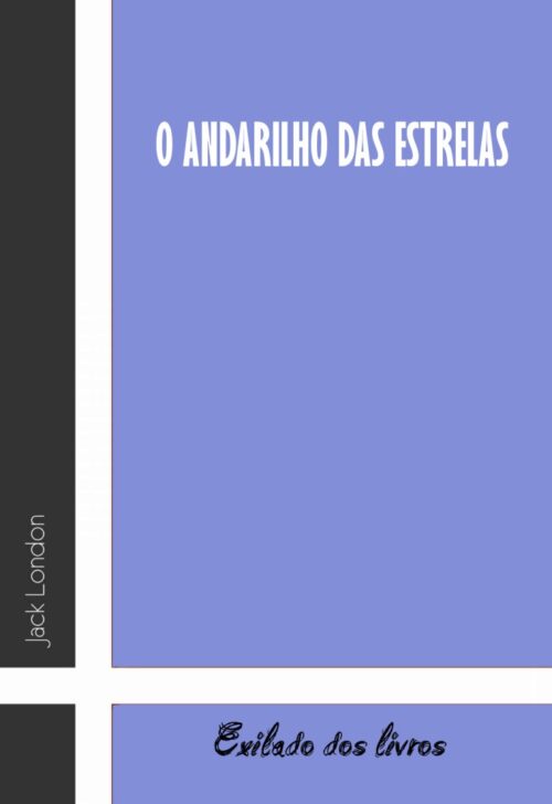 Download O Andarilho das Estrelas Jack London em epub mobi e pdf