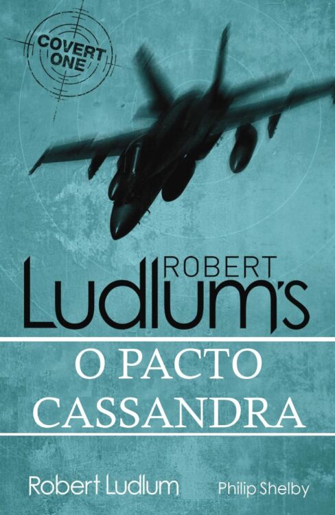 Download O Pacto Cassandra Robert Ludlum em epub mobi e pdf