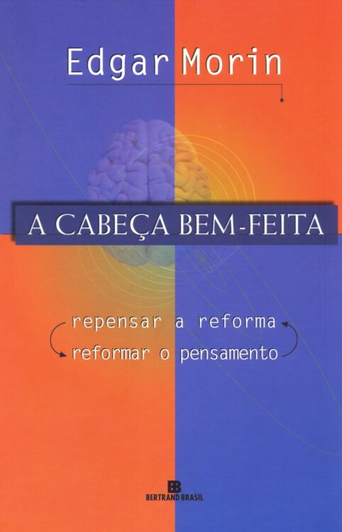 Download A Cabeca Bem Feita Edgar Morin em ePUB mobi e PDF