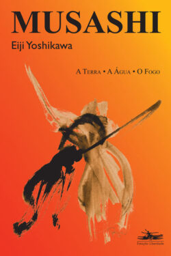 Download A Terra . A Agua . O Fogo . Musashi Volume I Eiji Yoshikawa em e PUB mobi e PDF