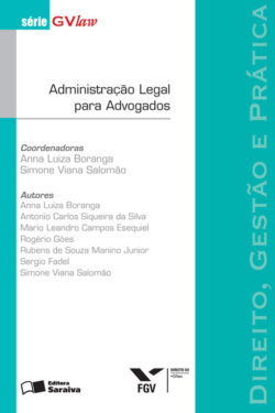 Administração Legal para Advogados – Série GVLaw – Anna Luiza Boranga