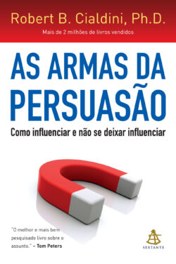 Download As Armas da Persuasao Robert B Cialdini em ePUB mobi e PDF