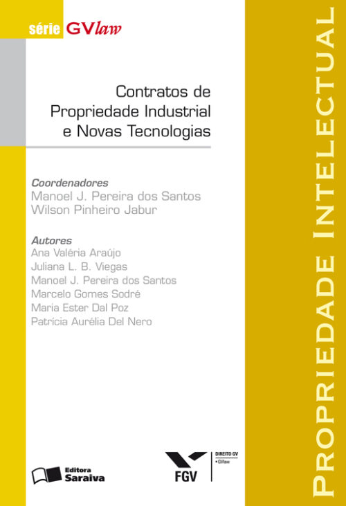 Download Contratos de Propriedade Industrial e Novas Tecnologias Serie GVLaw Manoel J. Pereira dos Santos em epub mobi e pdf