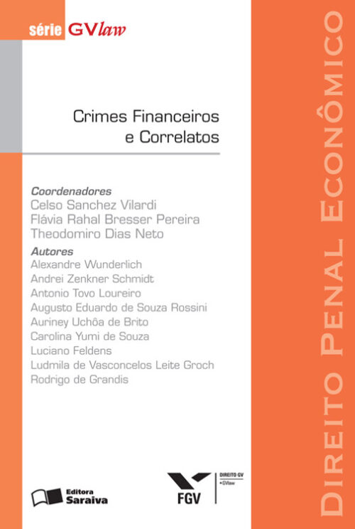 Download Crimes Financeiros e Correlatos Serie GVLaw Celso Sanchez Vilardi em epub mobi e pdf