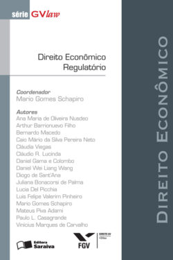 Download Direito Econômico Regulatório Serie GVLaw Mario Gomes Scharpiro em epub mobi e pdf