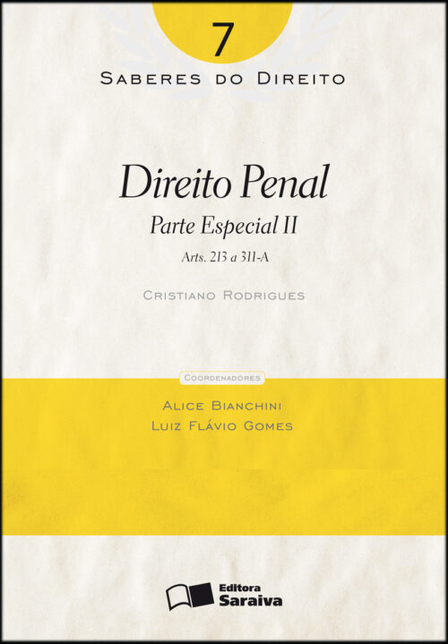 Download Direito Penal Parte Especial II Vol 7 Col. Saberes Do Direito Cristiano Rodrigues Neto em epub mobi e pdf