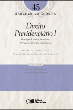 Download Direito Previdenciário I Vol 45 Col. Saberes Do Direito Andre Studart Leitao em epub mobi e pdf