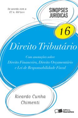 Download Direito Tributario – Col. Sinopses Jurídicas – Vol 15 Tomo II Ricardo Cunha Chimentiem epub mobi e pdf