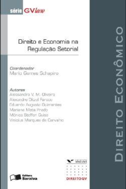 Download Direito e Economia na Regulação Setorial Serie GVLaw Mario Gomes Scharpiro em epub mobi e pdf